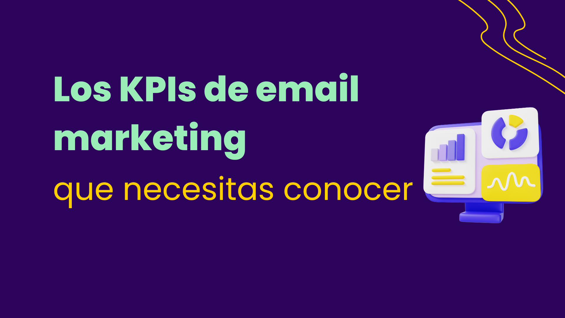 Los Kpis De Email Marketing Que Necesitas Conocer 9308